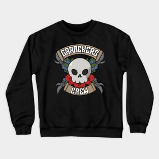 Gardeners crew Jolly Roger pirate flag Crewneck Sweatshirt